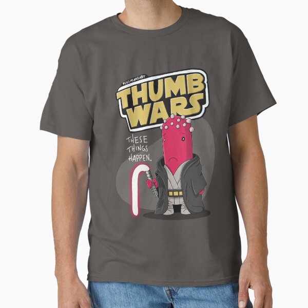 ThumbsUp - Thumb Wars - "These things happen." Sith Lord Classic T-Shirt