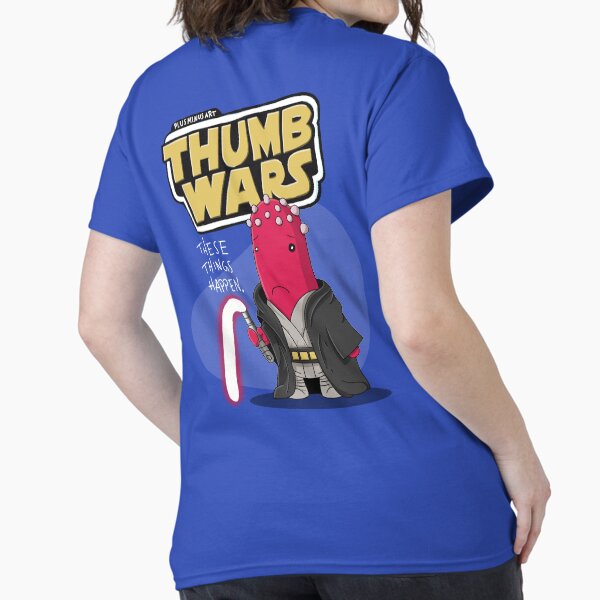 ThumbsUp - Thumb Wars - "These things happen." Sith Lord Classic T-Shirt