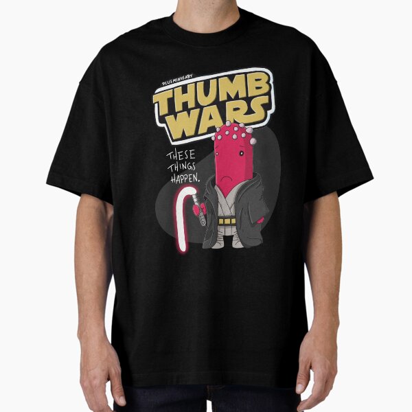 ThumbsUp - Thumb Wars - "These things happen." Sith Lord Oversized T-Shirt