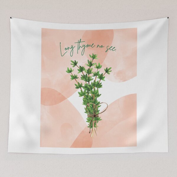 Item preview, Long Thyme No See Herb Pun Design designed and sold by RaiyaTees.