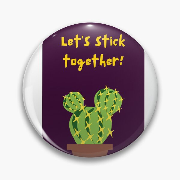 Item preview, Let's Stick Together Cactus Art designed and sold by RaiyaTees.