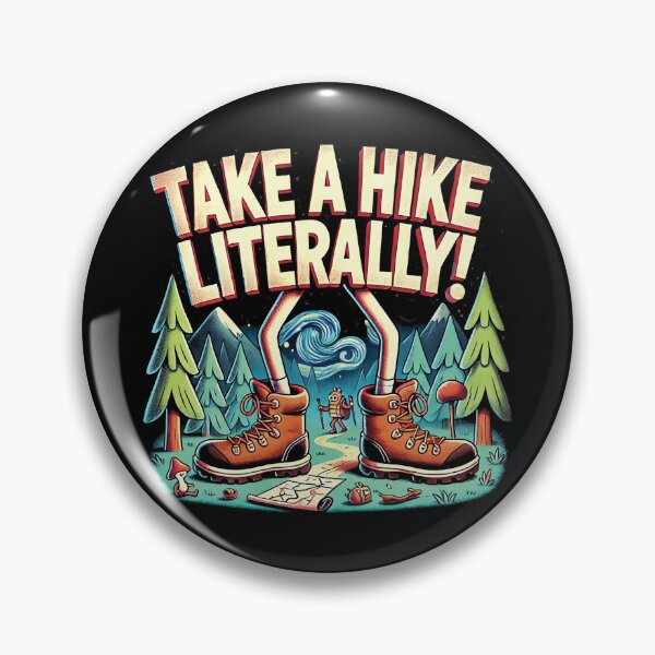 Item preview, Take a Hike, Literally! | For nature and outdoors lovers! | designed and sold by pafkrusk.