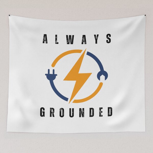 Item preview, always grounded electrician designed and sold by sydney-syder.
