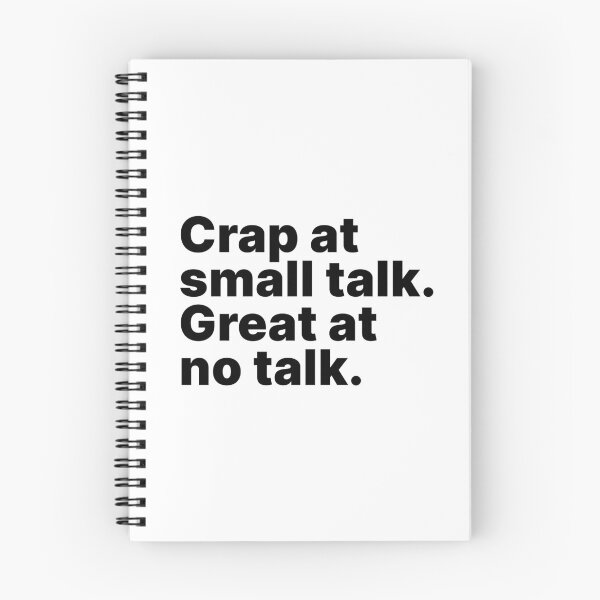 Item preview, Crap at small talk. Great at no talk designed and sold by ThingsOnTees.