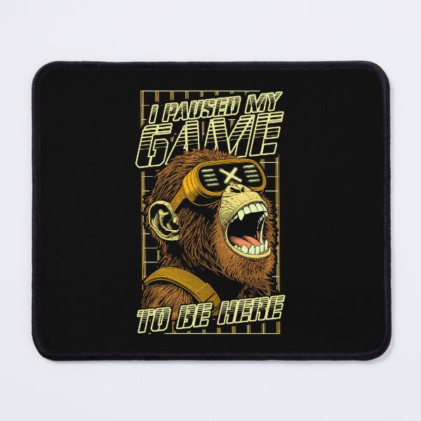 Item preview, I Paused My Game To Be Here Funny Gamer Monkey Cyberpunk designed and sold by GrandeDuc.