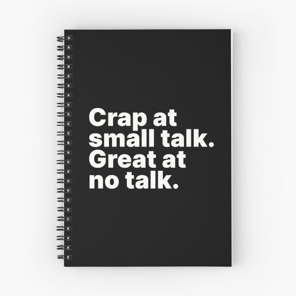 Item preview, Crap at small talk. Great at no talk | White text designed and sold by ThingsOnTees.