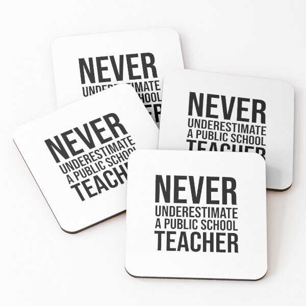 Item preview, Never Underestimate a Public School Teacher designed and sold by musthavewords.
