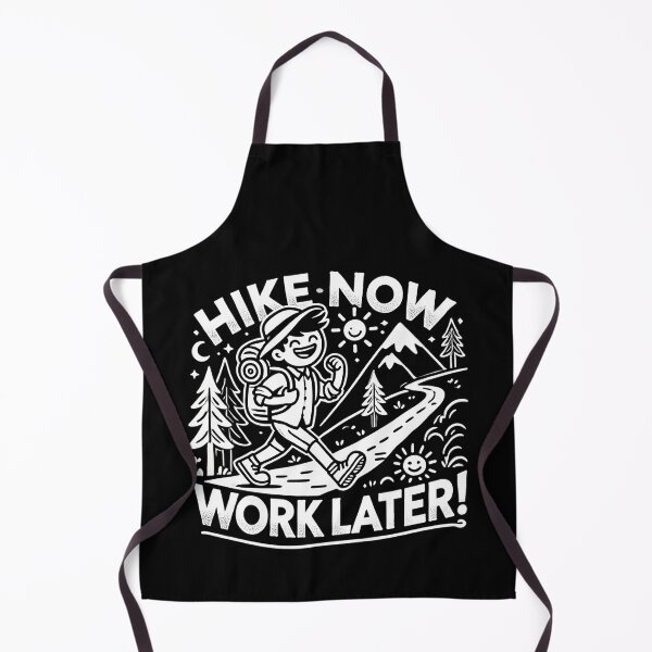 Item preview, Hike now, work later! | For nature and outdoors lovers! | designed and sold by pafkrusk.