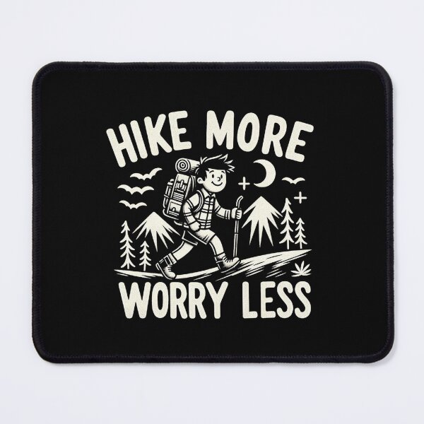 Item preview, Hike More, Worry Less! | For nature and outdoors lovers! | designed and sold by pafkrusk.