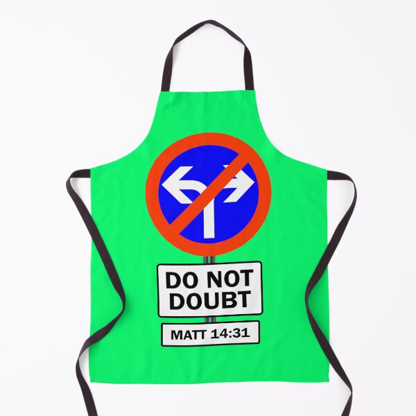 Item preview, DO NOT DOUBT (TRAFFIC SIGN) designed and sold by Warih.