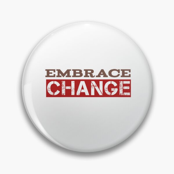 Item preview, Embrace change designed and sold by Nopidesign-.