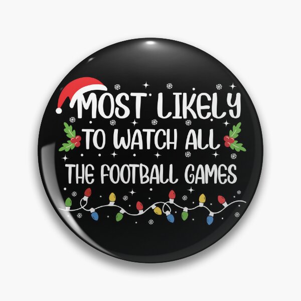 Item preview, MOST LIKELY To Watch All The Football Games - Funny Christmas T-shirt designed and sold by WolfPackDesigns.