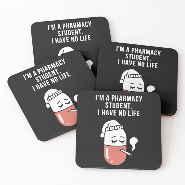 Item preview,  I`m a Pharmacy Student, I Have No Life. Funny Pharmacy designed and sold by Anniko Art Studio.