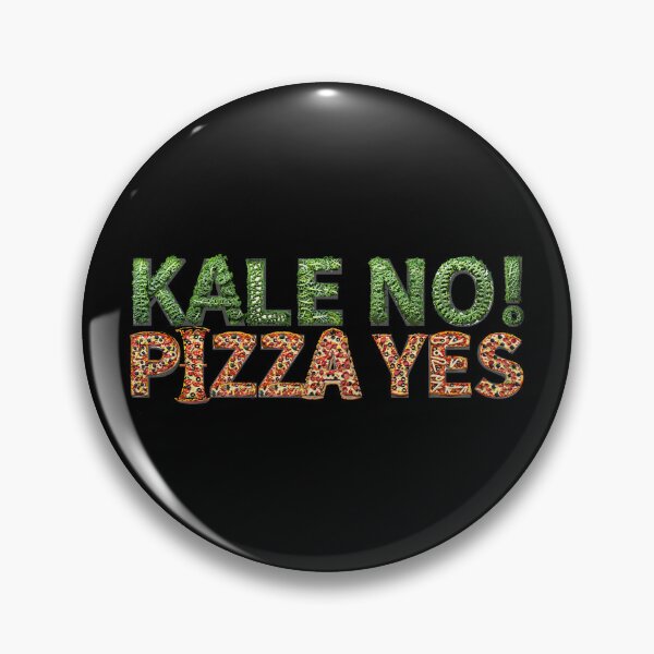 Item preview, Kale No! Pizza Yes. designed and sold by Patrick J Land.