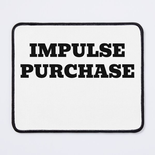 Item preview, Impulse Purchase designed and sold by WakeNBake-Tees.