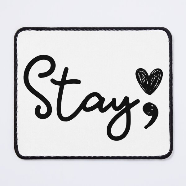 Item preview, Stay; designed and sold by ExhaleKisses.
