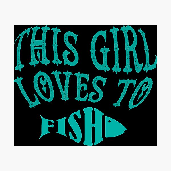 Item preview, THIS GIRL LOVES TO FISH designed and sold by FishingloversYT.