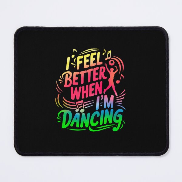 Item preview, I Feel Better When I'm Dancing designed and sold by box-artshop.