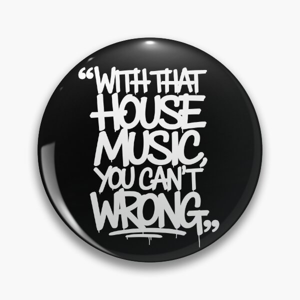 Artikelvorschau, Geschenk für House-Musik-DJs – „Mit dieser House-Musik kann man nichts falsch machen“ entworfen und verkauft von paulo silveira.