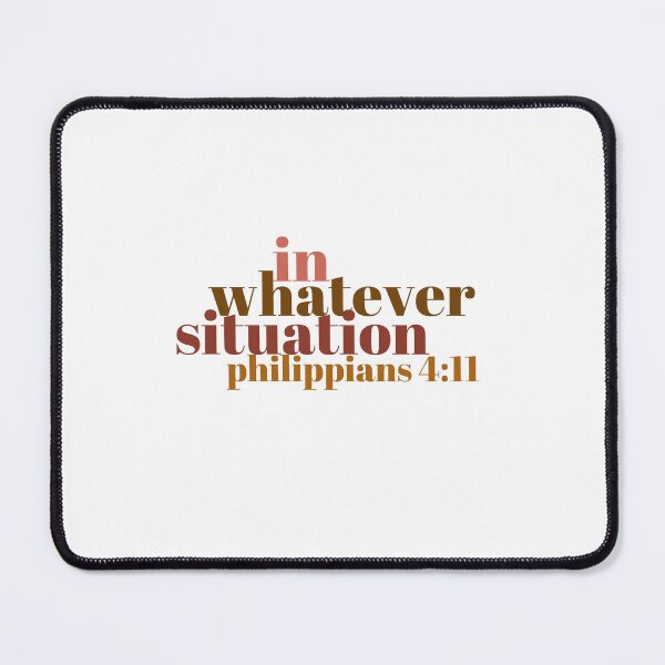 Item preview, In Whatever Situation Philippians 4:11 Graphic designed and sold by emilymichal.