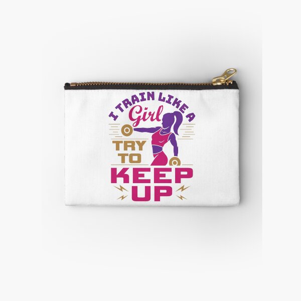 Item preview, I Train Like a Girl Try to Keep Up Workout Weightlifting designed and sold by jaygo.