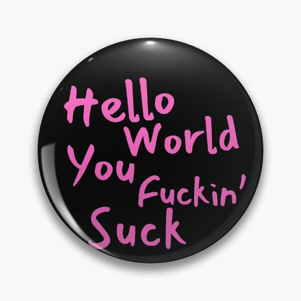 Item preview, Hello world you suck mgk lyrics  designed and sold by suwii.