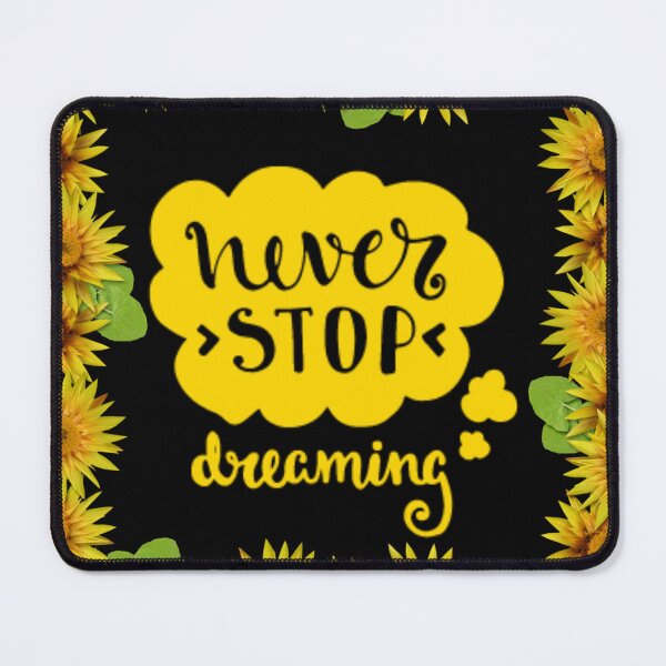 Item preview, Never stop Dreaming  designed and sold by Flocher.