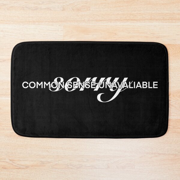 Item preview, Common sense unavailable  designed and sold by introvetdoesart.