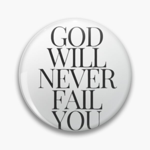 Item preview, GOD WILL NEVER FAIL YOU - Black designed and sold by ShepherdsStore.