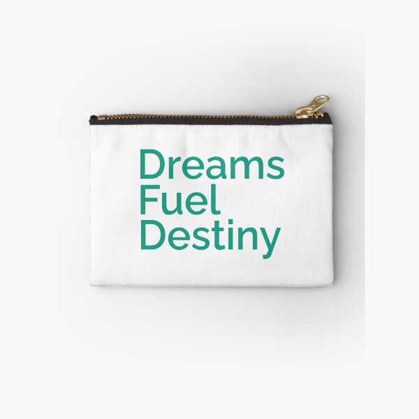 Item preview, Dreams Fuel Destiny designed and sold by musthavewords.
