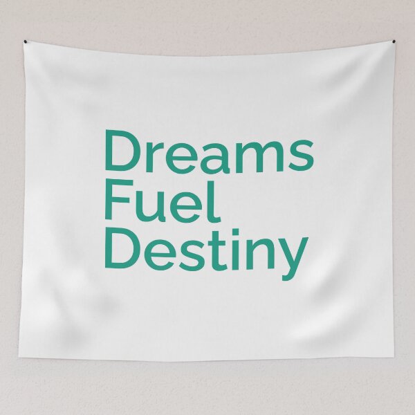 Item preview, Dreams Fuel Destiny designed and sold by musthavewords.