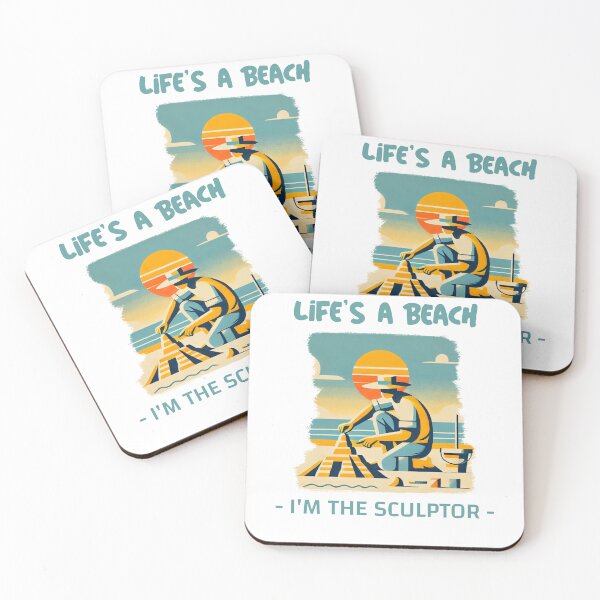 Item preview, Life’s a Beach, I’m the Sculptor - Sand Sculpting designed and sold by Subtle Awe.