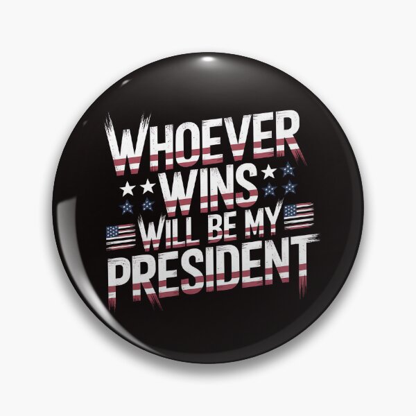 Item preview, Whoever Wins Will Be My President - This design is for politically neutral individuals who respect the election process and value unity. designed and sold by Zyziowsky.