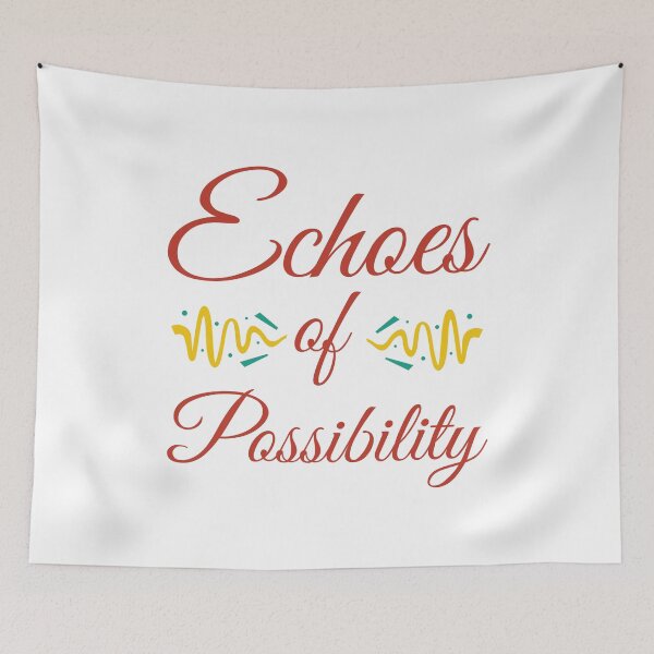 Item preview, Echoes of Possibility designed and sold by musthavewords.