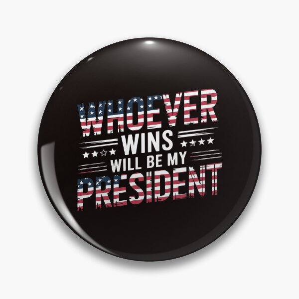 Item preview, Whoever Wins Will Be My President - This design is for politically neutral individuals who respect the election process and value unity. designed and sold by Zyziowsky.