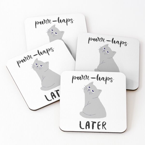 Item preview, Purr-haps later (white) designed and sold by graphicgrain.