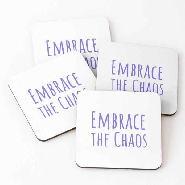Item preview, Embrace the Chaos designed and sold by musthavewords.
