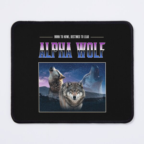 Item preview, Born to howl, destined to lead, Alpha wolf designed and sold by Glint-Design.