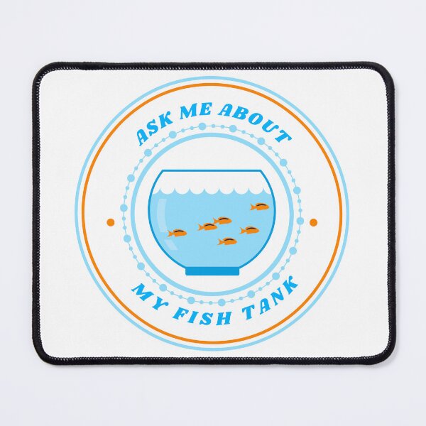 Item preview, Ask Me About My Fish Tank designed and sold by designemarket.