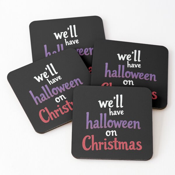 Item preview, We'll have halloween on Christmas designed and sold by The1969Studio.