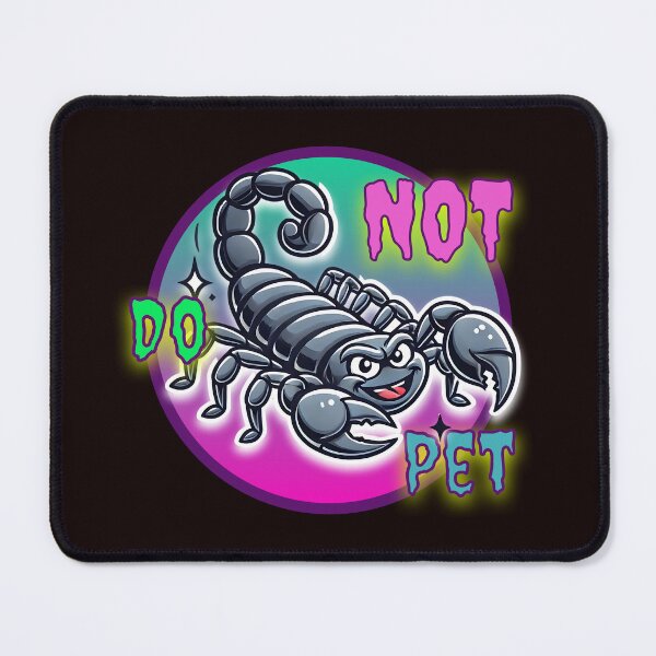 Item preview, Do Not Pet Scorpion Warning Design designed and sold by SportyAndArtful.