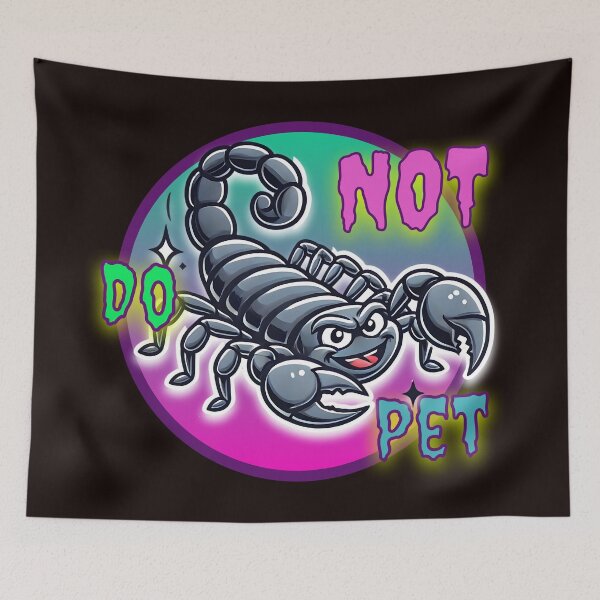 Item preview, Do Not Pet Scorpion Warning Design designed and sold by SportyAndArtful.