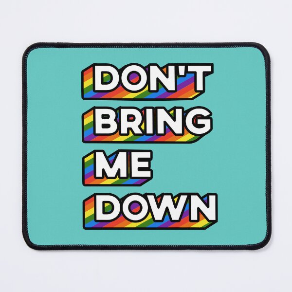 Item preview, Don't  bring me down designed and sold by remerasnerdas.
