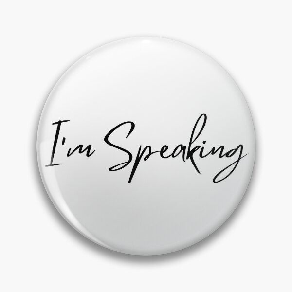 Item preview, I’m Speaking Kamala Harris designed and sold by AmazedGrace.
