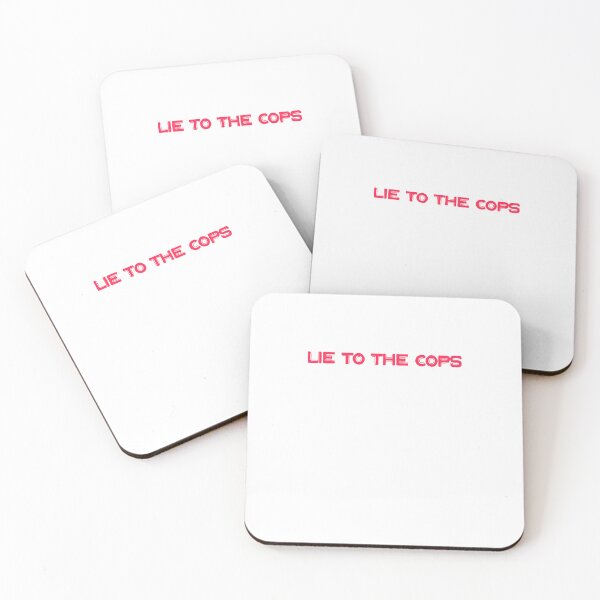 Item preview, Lie to the cops designed and sold by BritySpear.