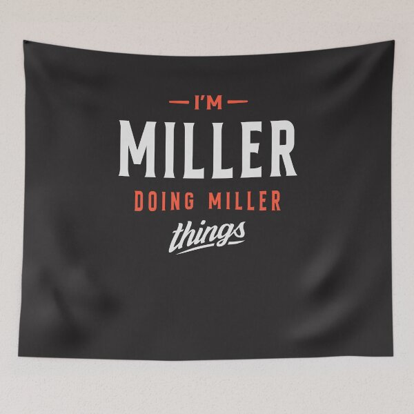 Item preview, I'm Miller Personalized Name Miller designed and sold by cidolopez.