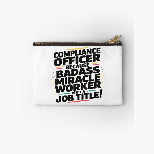 Item preview, Compliance Officer Because Badass Miracle Worker Isn't A Job Title! designed and sold by TeesYouWant.