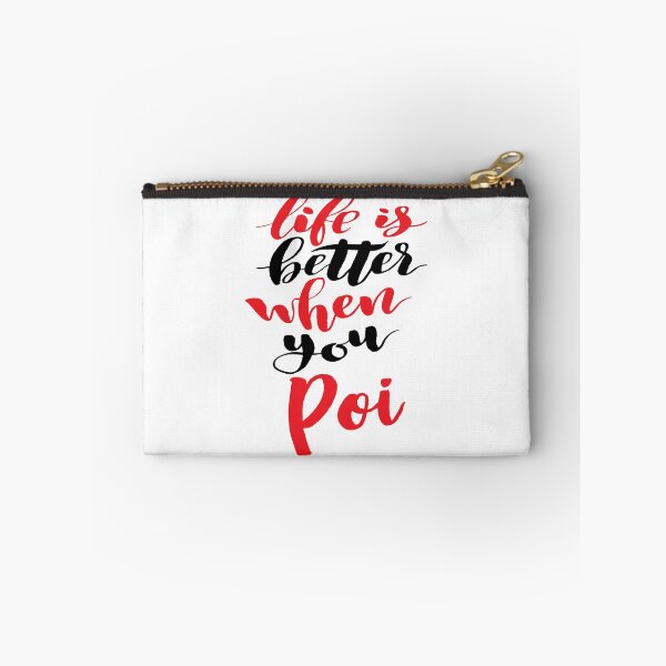 Item preview, Life Is Better When You Poi designed and sold by ProjectX23.