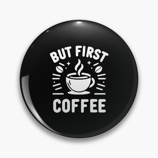 Item preview, But First Coffee designed and sold by Frank Ring.