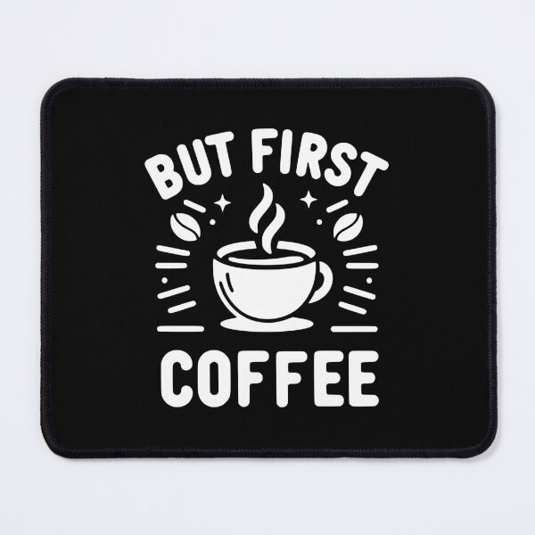 Item preview, But First Coffee designed and sold by Frank Ring.